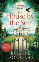 Book Cover for The House by the Sea by Louise Douglas