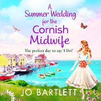 Book Cover for A Summer Wedding For The Cornish Midwife by Jo Bartlett