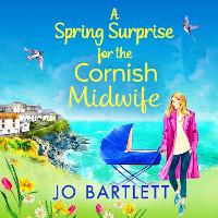 Book Cover for A Spring Surprise For The Cornish Midwife by Jo Bartlett