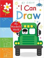 Book Cover for My First I Can Draw My Wonderful World by Amy Boxshall