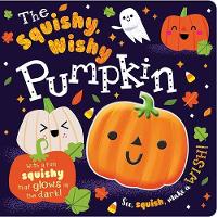 Book Cover for The Squishy, Wishy Pumpkin by Rosie Greening, Make Believe Ideas