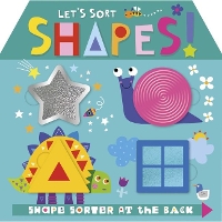 Book Cover for Let's Sort Shapes! by Rosie Greening, Make Believe Ideas