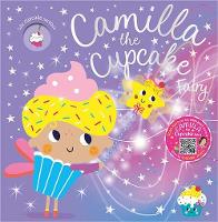 Book Cover for Camilla the Cupcake Fairy by Tim Bugbird, Make Believe Ideas