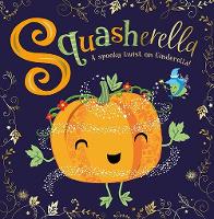 Book Cover for Squasherella by Amy Boxshall, Make Believe Ideas