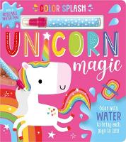 Book Cover for Colour Splash Unicorn Magic by Bethany Downing, Make Believe Ideas