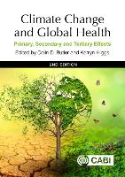Book Cover for Climate Change and Global Health by Colin D Butler, Kerryn Higgs