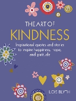 Book Cover for The Art of Kindness by Lois Blyth