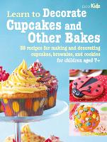 Book Cover for Learn to Decorate Cupcakes and Other Bakes by CICO Books