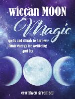 Book Cover for Wiccan Moon Magic by Cerridwen Greenleaf