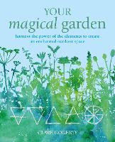 Book Cover for Your Magical Garden by Clare Gogerty