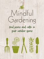 Book Cover for Mindful Gardening by CICO Books