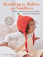 Book Cover for Knitting for Babies and Toddlers: 35 projects to make by Amy Philip