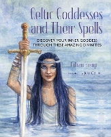 Book Cover for Celtic Goddesses and Their Spells by Gillian Kemp