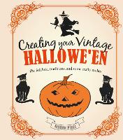 Book Cover for Creating Your Vintage Hallowe'en by Marion Paull