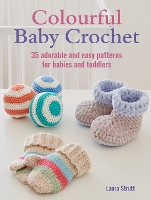 Book Cover for Colourful Baby Crochet by Laura Strutt