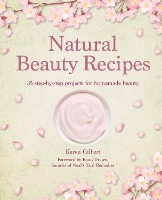 Book Cover for Natural Beauty Recipes by Karen Gilbert