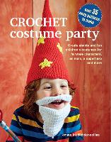 Book Cover for Crochet Costume Party: over 35 easy patterns to make by Emma Friedlander-Collins