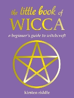 Book Cover for The Little Book of Wicca by Kirsten Riddle