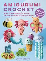 Book Cover for Amigurumi Crochet: 35 easy projects to make by Laura Strutt