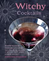 Book Cover for Witchy Cocktails by Cerridwen Greenleaf