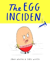 Book Cover for The Egg Incident by Ziggy Hanaor