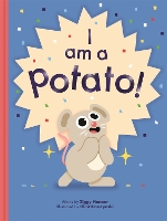 Book Cover for I Am a Potato by Ziggy Hanaor