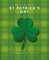 Book Cover for The Little Book of St Patrick's Day by Orange Hippo!