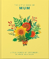 Book Cover for The Little Book of Mum by Orange Hippo!