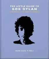 Book Cover for The Little Guide to Bob Dylan by Orange Hippo!