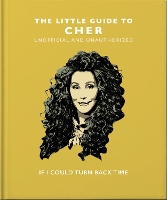 Book Cover for The Little Guide to Cher by Orange Hippo!