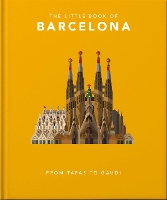 Book Cover for The Little Book of Barcelona by Orange Hippo!