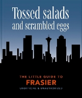 Book Cover for The Little Guide to Frasier by Orange Hippo!