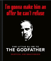 Book Cover for The Little Guide to The Godfather by Orange Hippo!