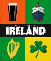 Book Cover for The Little Book of Ireland by Orange Hippo!