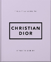 Book Cover for The Little Guide to Christian Dior by Orange Hippo!