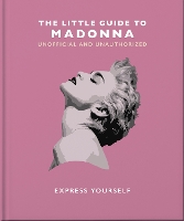 Book Cover for The Little Guide to Madonna by Orange Hippo!