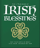 Book Cover for The Little Book of Irish Blessings by Orange Hippo!