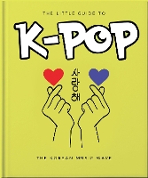 Book Cover for The Little Guide to K-POP by Orange Hippo!