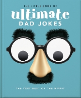 Book Cover for The Little Book of Ultimate Dad Jokes by Orange Hippo!