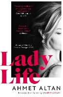 Book Cover for Lady Life by Ahmet Altan