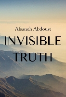 Book Cover for Invisible Truth by Afsaneh Abdoust