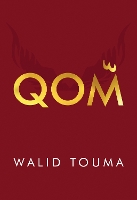 Book Cover for Qom by Walid Touma