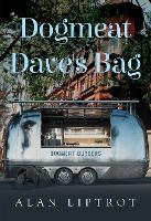 Book Cover for Dogmeat Dave's Bag by Alan Liptrot