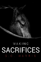 Book Cover for Making Sacrifices by B. C. Harris