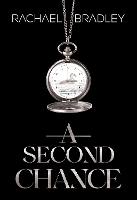 Book Cover for A Second Chance by Rachael Bradley