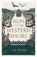 Book Cover for Run to the Western Shore by Tim Pears