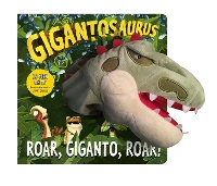 Book Cover for Gigantosaurus - Roar, Giganto, Roar! (puppet book) by Cyber Group Studios