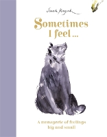 Book Cover for Sometimes I Feel... by Sarah Maycock