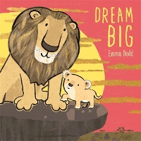 Book Cover for Dream Big by Emma Dodd