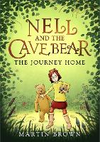 Book Cover for Nell and the Cave Bear: The Journey Home (Nell and the Cave Bear 2) by Martin Brown